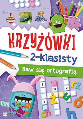Krzyżówki 2-klasisty. Baw się ortografią