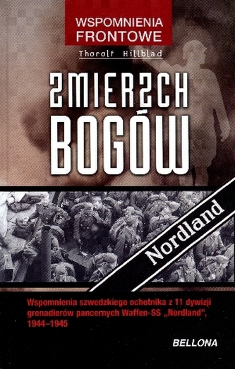 Zmierzch bogów. Wspomnienia szwedzkiego ochotnika z 11 dywizji grenadierów pancernych  Waffen-SS `No