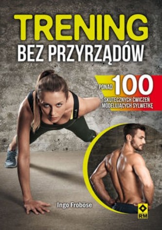 Trening bez przyrządów