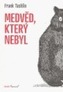 Medvěd, který nebyl