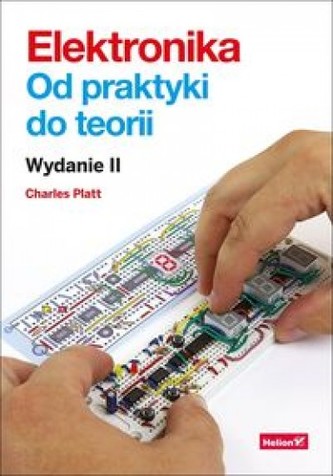 Elektronika Od praktyki do teorii