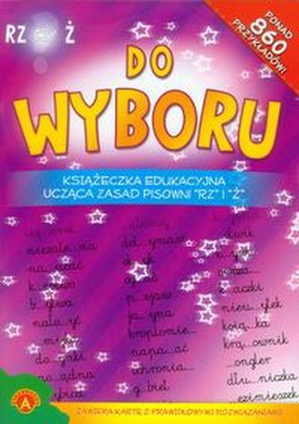 Do wyboru Książeczka edukacyjna ucząca zasad pisowni RZ i Ż