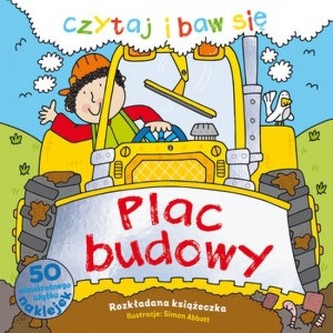 Czytaj i baw się. Plac budowy