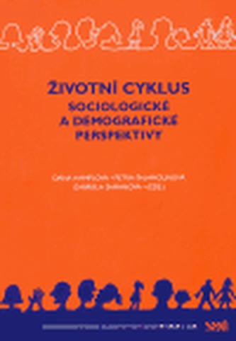 Životní cyklus - sociologické a demografické perspektivy