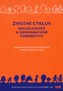 Životní cyklus - sociologické a demografické perspektivy