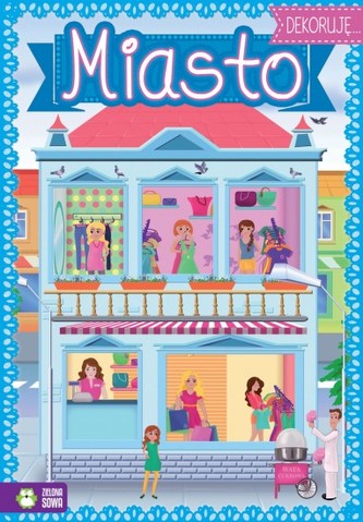 Dekoruję. Miasto