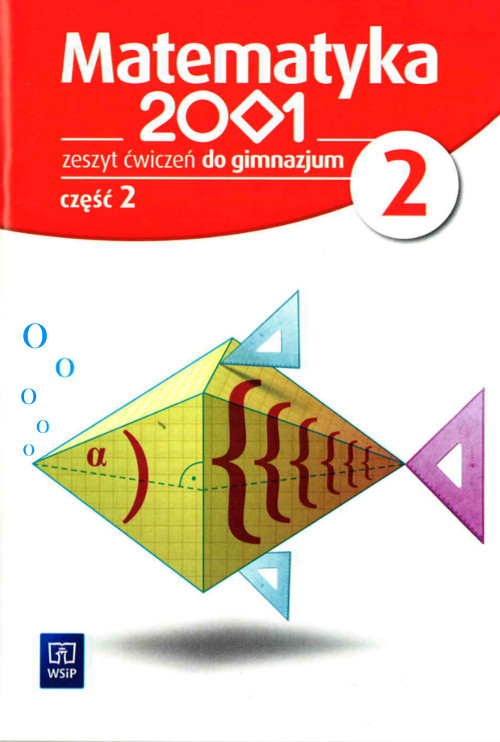 Matematyka Z Plusem 2 Gimnazjum Podręcznik Zadania Matematyka 2001. Klasa 2, Gimnazjum. Matematyka. Część 2. Zeszyt