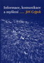 Informace, komunikace a myšlení