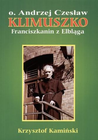 Klimuszko. Franciszkanin z Elbląga