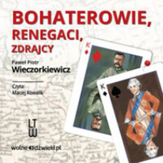 Bohaterowie renegaci zdrajcy Audiobook