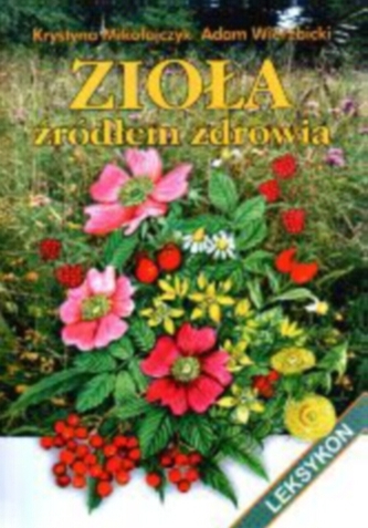 Zioła źródłem zdrowia