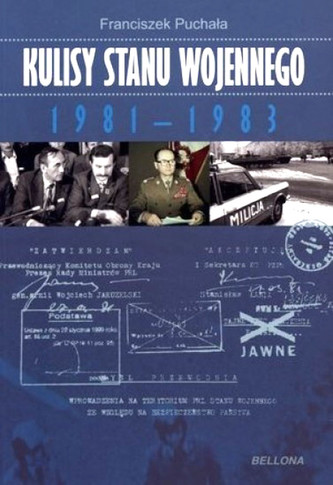 Kulisy stanu wojennego  1981-1983
