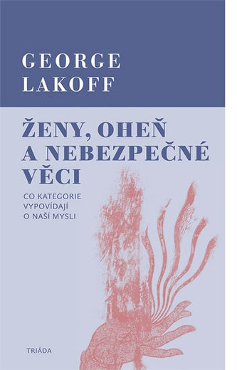 Ženy, oheň a nebezpečné věci