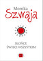 Słońce świeci wszystkim