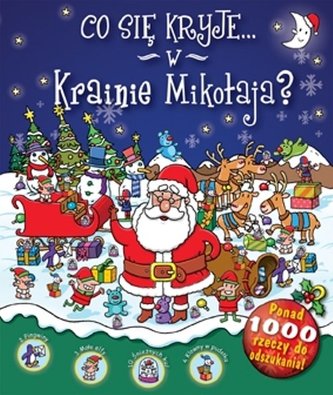 Co się kryje w Krainie Mikołaja?