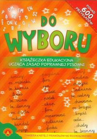 Do wyboru Książeczka edukacyjna ucząca zasad poprawnej pisowni