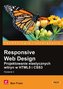 Responsive Web Design Projektowanie elastycznych witryn w HTML5 i CSS3