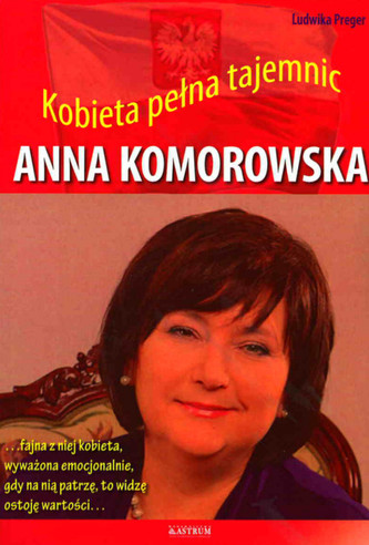 Anna Komorowska. Kobieta pełna tajemnic