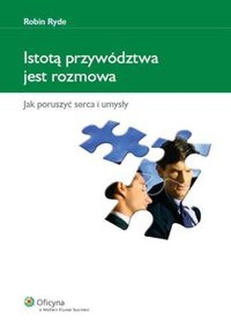 Istotą przywództwa jest rozmowa