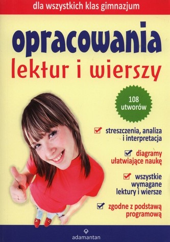 Opracowania lektur i wierszy dla wszystkich klas gimnazjum Opracowania lektur i wierszy dla wszystkich klas gimnazjum