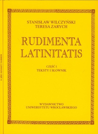 Rudimenta Latinitatis część 1-2 Rudimenta Latinitatis część 1-2