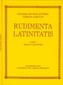 Rudimenta Latinitatis część 1-2