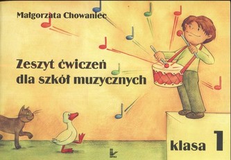 Zeszyt ćwiczeń muzycznych klasa 1 Zeszyt ćwiczeń muzycznych klasa 1