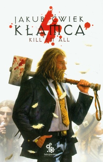 Kłamca 4 Kill'em all