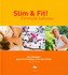 Slim & fit Formuła sukcesu