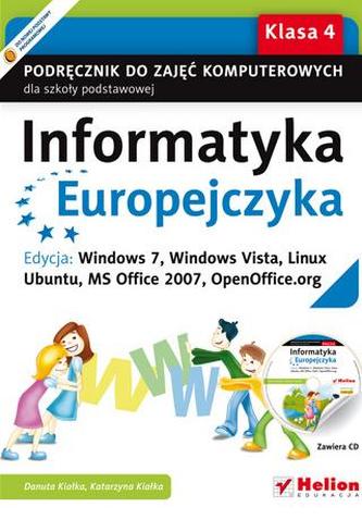 Informatyka Europejczyka. Klasa 4, szkoła podstawowa. Podręcznik. Windows 7, Vista, Linux Ubuntu