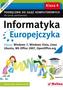Informatyka Europejczyka. Klasa 4, szkoła podstawowa. Podręcznik. Windows 7, Vista, Linux Ubuntu