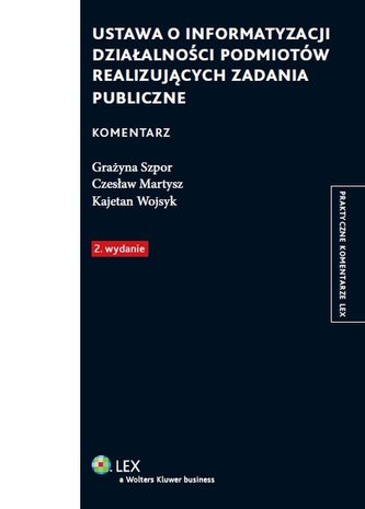 Ustawa o informatyzacji działalności podmiotów realizujących zadania publiczne Komentarz