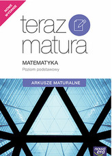 Teraz matura. Matematyka. Arkusze maturalne. Zakres podstawowy. 2017