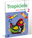 Tropiciele. Klasa 2, szkoła podstawowa, część 2. Wyprawka