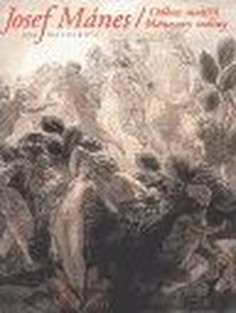 Josef Mánes / Odkaz malířů Mánesovy rodiny