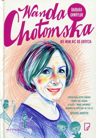 Wanda Chotomska. Nie mam nic do ukrycia