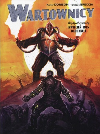 Wartownicy Tom 4 Kwiecień 1915 Dardanele