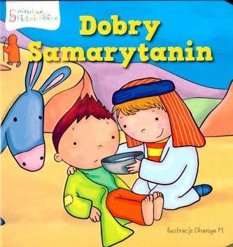 Historie biblijne. Dobry Samarytanin