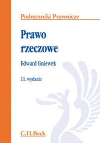 Prawo rzeczowe. Wydanie 11. Podręczniki Prawnicze