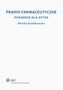 Prawo farmaceutyczne Poradnik dla aptek