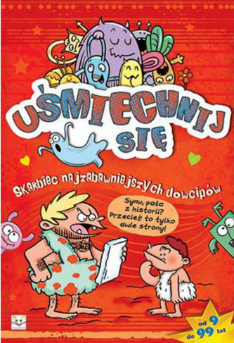 Uśmiechnij się! Skarbiec najzabawniejszych dowcipów