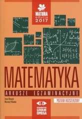 Matura 2017. Matematyka. Arkusze egzaminacyjne. Poziom rozszerzony