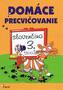 Domáce precvičovanie slovenčina 3. trieda