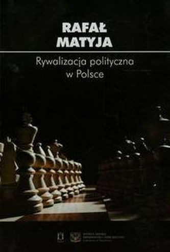 Rywalizacja polityczna w Polsce