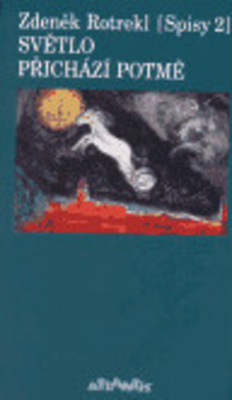 Světlo přichází potmě