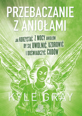 Przebaczanie z aniołami