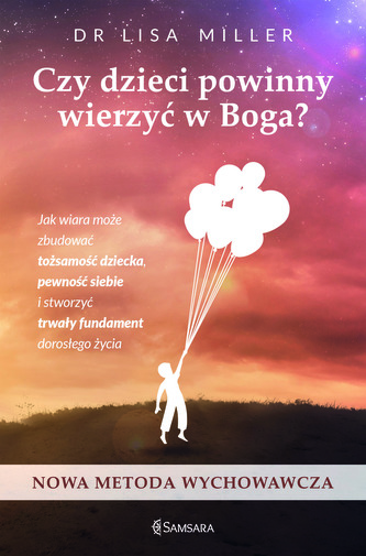 Czy dzieci powinny wierzyć w Boga?
