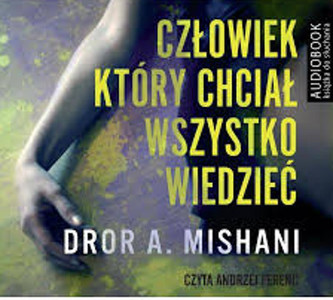 Człowiek, który chciał wszystko wiedzieć  Audiobook