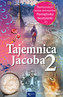 Tajemnica Jacoba. Tom 2