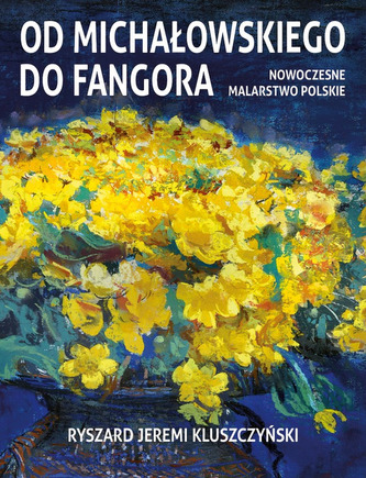 Od Michałowskiego do Fangora